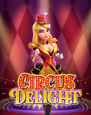 ทดลองเล่นสล็อต Circus Delight : สนุกกับความตื่นตาตื่นใจจากคณะละครสัตว์!