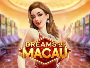 ทดลองเล่นสล็อต Dreams of Macau : เกมสล็อตใหม่จาก PGSOFT